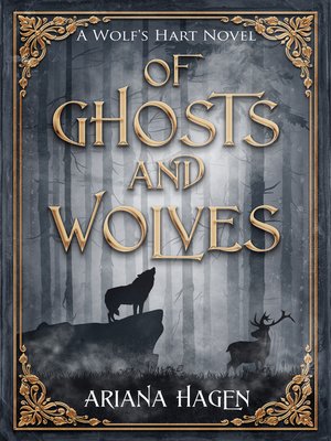 cover image of Of Ghosts and Wolves